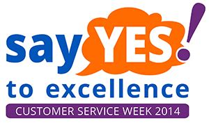 Customer Service Week – October 6 – 9, 2014 – Say YES to Excellence