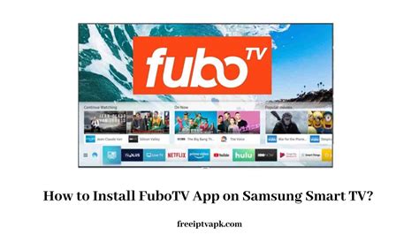 How to Install FuboTV App on Samsung Smart TV?