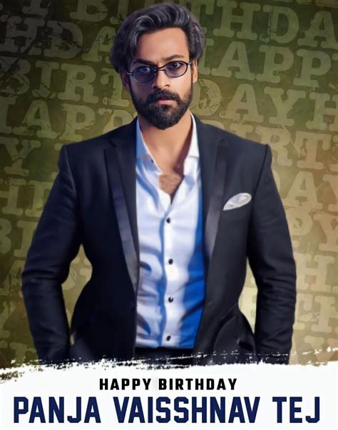 Happy Birthday To Mega Sensation Panja Vaisshnav Tej | cinejosh.com