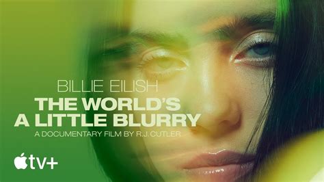 Billie Eilish: The World’s A Little Blurry — Official Trailer | Apple ...