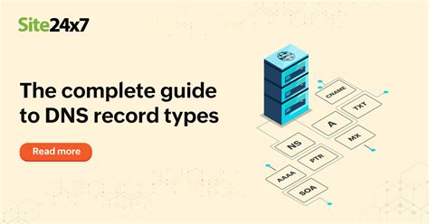 DNS Record Types: Defined and Explained - Site24x7