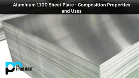 Aluminum 1100 Sheet Plate - Composition, Properties, and Uses