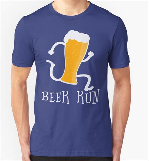 Funny Beer Run T Shirt Essential T-Shirt by bitsnbobs | Beer humor, T shirt, Classic t shirts