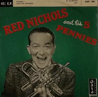 Red Nichols And His Five Pennies – Red Nichols And His Five Pennies (1958, Vinyl) - Discogs