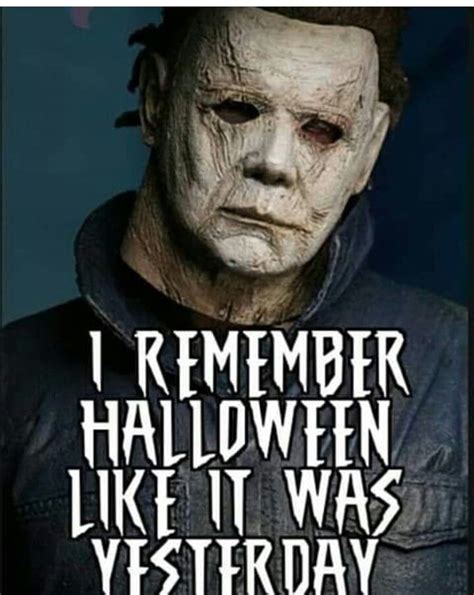 Pin by Mrs. Myers on Halloween Quotes | Halloween quotes, Halloween, Michael myers halloween