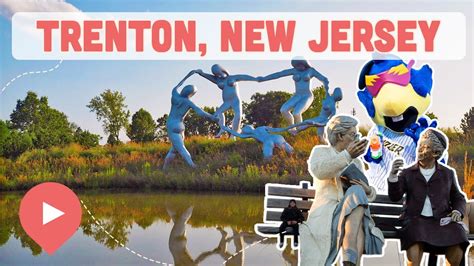 9 Best Things to Do in Trenton, NJ