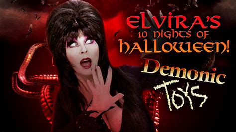 Elvira's 10 Nights of Halloween: Demonic Toys - Full Moon Features