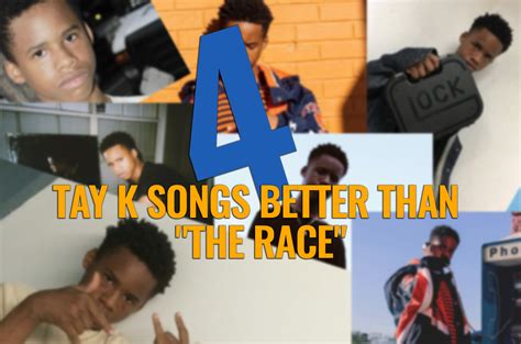 Lists: 4 Tay K Songs Better Than “The Race” – 4sho Magazine