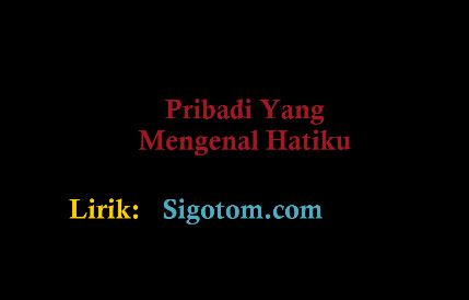 Hanya Engkau Pribadi Yang Mengenal Hatiku Chord