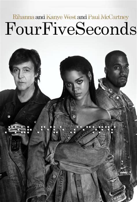 Rihanna Feat. Kanye West & Paul McCartney: FourFiveSeconds (Music Video ...