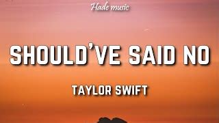 Taylor Swift - Should've Said No (Lyrics) Chords - Chordify