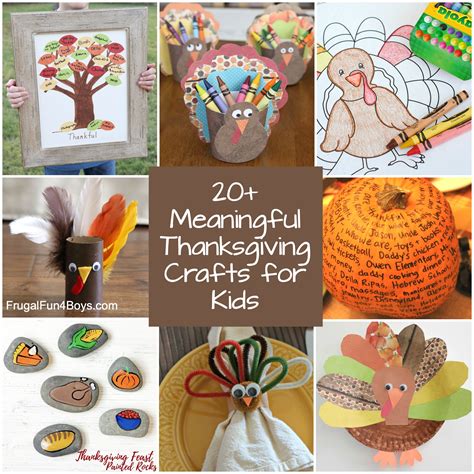 Fun and Meaningful Thanksgiving Crafts for Kids - Frugal Fun For Boys ...