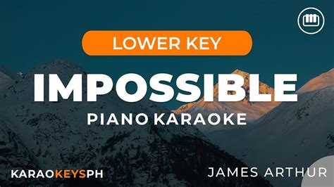 Impossible - James Arthur (Lower Key - Piano Karaoke) - YouTube Music