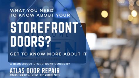 What You Need to Know About Your Storefront Doors | Atlas Door Repair