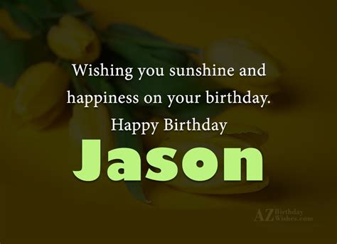 Happy Birthday Jason - AZBirthdayWishes.com