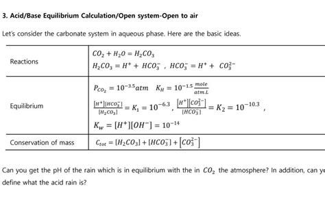 Solved 3. Acid/Base Equilibrium Calculation/Open system-Open | Chegg.com