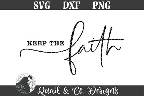 Keep the Faith SVG Christian Sign SVG Bible Quote Farmhouse - Etsy