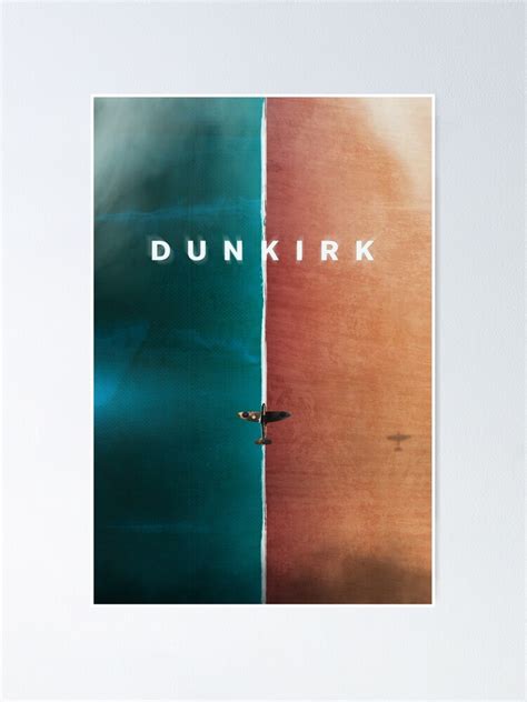 "Dunkirk Movie Art Piece" Poster for Sale by BenjiDesign | Redbubble