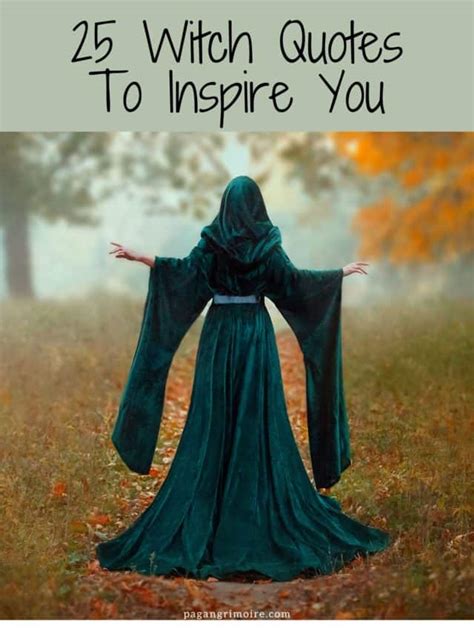 25 Witch Quotes to Inspire You | The Pagan Grimoire