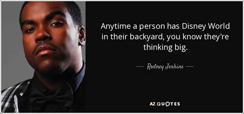 TOP 11 QUOTES BY RODNEY JERKINS | A-Z Quotes