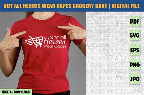 Not All Heroes Wear Capes SVG Grocery and Food Essential Workers ...