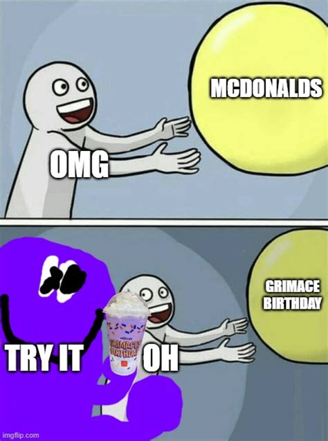 GRIMACE BIRTHDAY - Imgflip