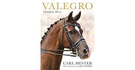 Valegro: Champion Horse by Carl Hester