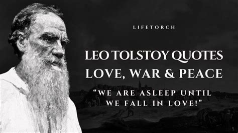 Leo Tolstoy: Inspirational Quotes on Love, War and Peace |Wise Thoughts - YouTube