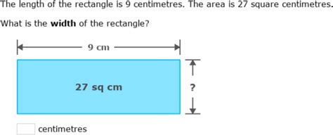 IXL - Find the area or missing side length of a rectangle (Primary 4 ...