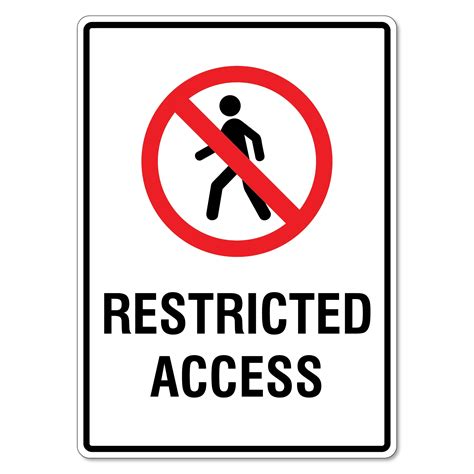 Restricted Access Sign - The Signmaker