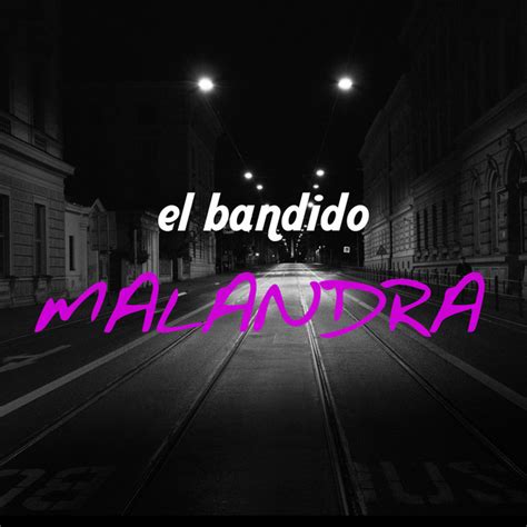 EL BANDIDO songs list in order - Chosic