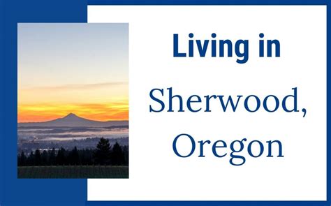 Sherwood Oregon - Living In Portland Oregon