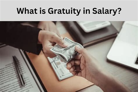 What is Gratuity in Salary? Meaning and Complete Guide 2024