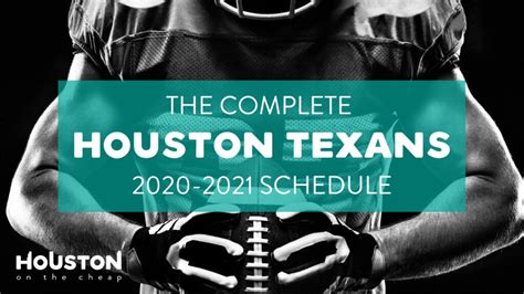 Houston Texans TV Schedule: Complete 2020-21 Schedule, Channels, More