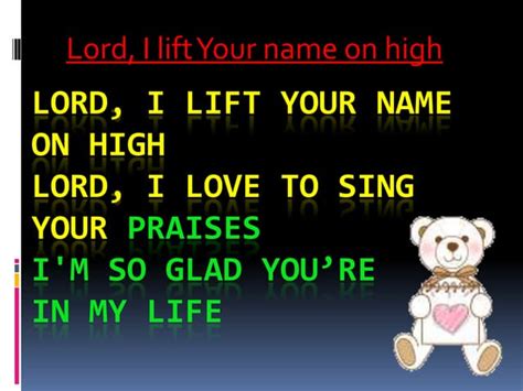 Lord, i lift your name on high | PPT