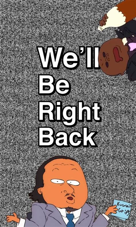 We Ll Be Right Back Meme - 720x1201 Wallpaper - teahub.io