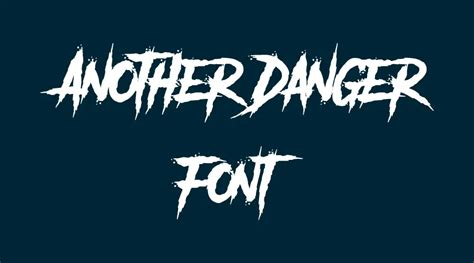 Another Danger Font | Dafont Online