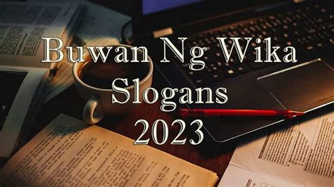 Buwan Ng Wika 2023: 50 Tagalog Slogan Ideas