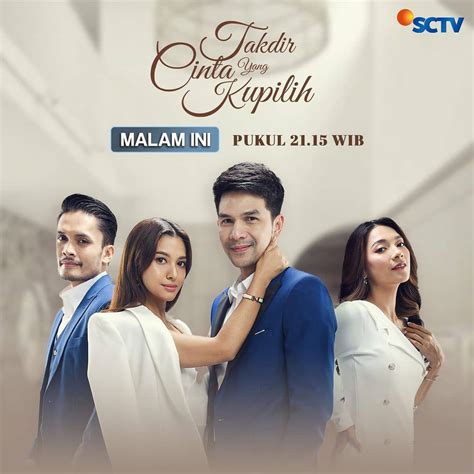 Takdir Cinta yang Kupilih - Sinopsis, Pemain, Episode, Review