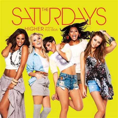 The Saturdays – Higher (Single Version) Lyrics | Genius Lyrics