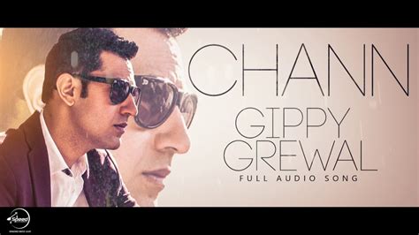 Chann (Full Audio Song) | Gippy Grewal | Punjabi Audio Songs | Speed ...