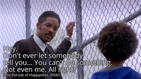 The Pursuit of Happyness - Will Smith | Will smith quotes, The pursuit of happyness, Favorite movies