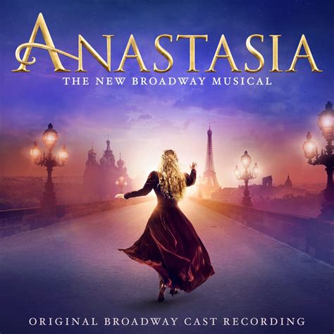 Anastasia 2017 Original Broadway Cast – Footlight