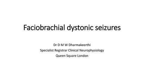 Faciobrachial dystonic seizures | PPT | Free Download