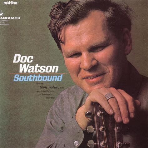 Doc Watson: best songs · discography · lyrics