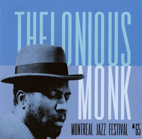 T.U.B.E.: Thelonious Monk Quartet - 1965-08-21 - Montreal, Canada (FM/FLAC)