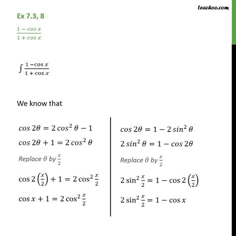 Ex 7.3, 8 - Integrate 1 - cos x / 1 + cos x - Chapter 7 Class 12