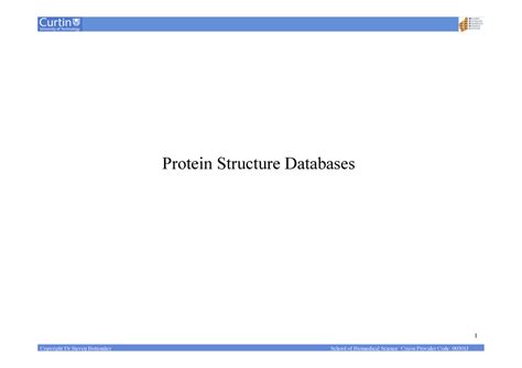 Protein Structure Databases - Protein Structure Databases 1 Databases • Biological (sequence ...