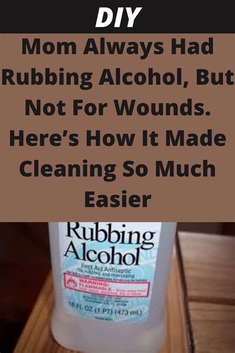 Mom Always Had Rubbing Alcohol, But Not For Wounds. Here's How It Made ...