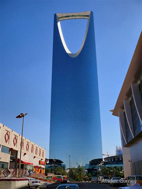 "Kingdom Tower, Riyadh, Saudi Arabia " by Alisdair Gurney | Redbubble